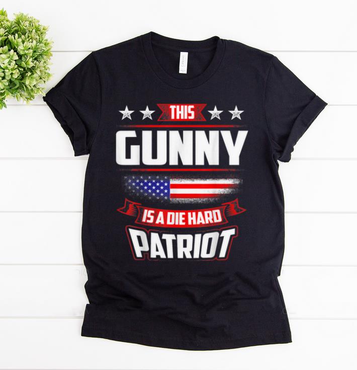 Top This Gunny Is A Die Hard Patriot shirt 1 - Top This Gunny Is A Die Hard Patriot shirt