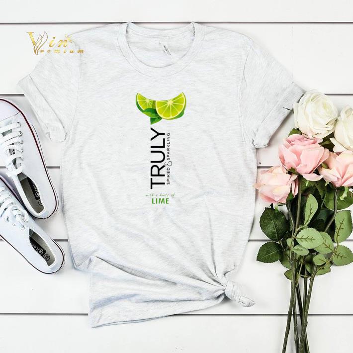 Truly Spiked Sparkling with a kind of Lime shirt sweater 4 - Truly Spiked & Sparkling with a kind of Lime shirt sweater
