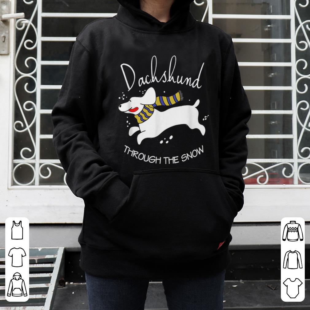 Awesome Dachshund Through The Xmas Snow Christmas Dog Lover Owner shirt 4 - Awesome Dachshund Through The Xmas Snow Christmas Dog Lover Owner shirt