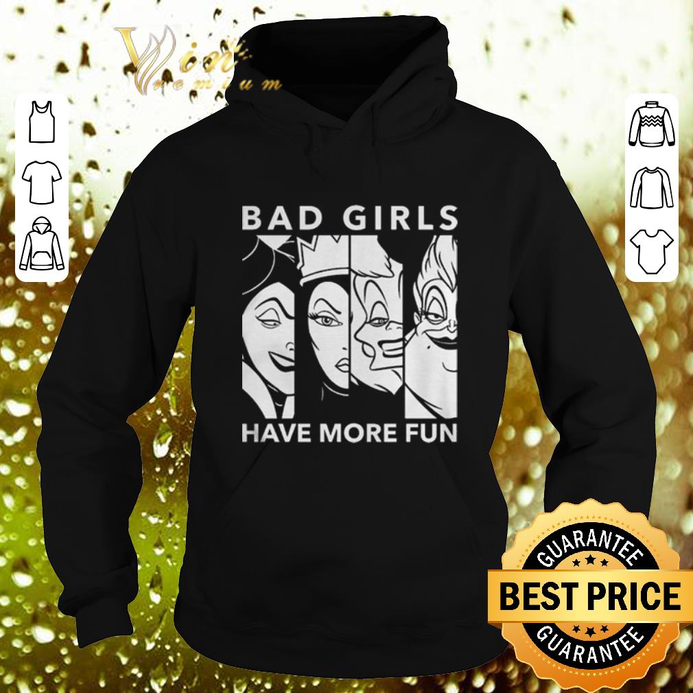 Awesome Disney Villains Bad Girls Have More Fun shirt Awesome Disney Villains Bad Girls Have More Fun shirt 4 - Awesome Disney Villains Bad Girls Have More Fun shirt