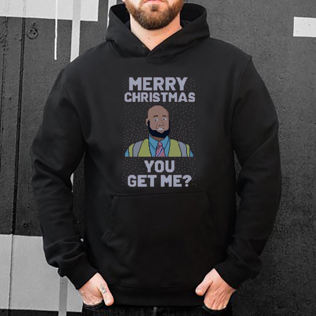 Awesome Merry Christmas You Get Me Ugly shirt 4 - Awesome Merry Christmas You Get Me Ugly shirt