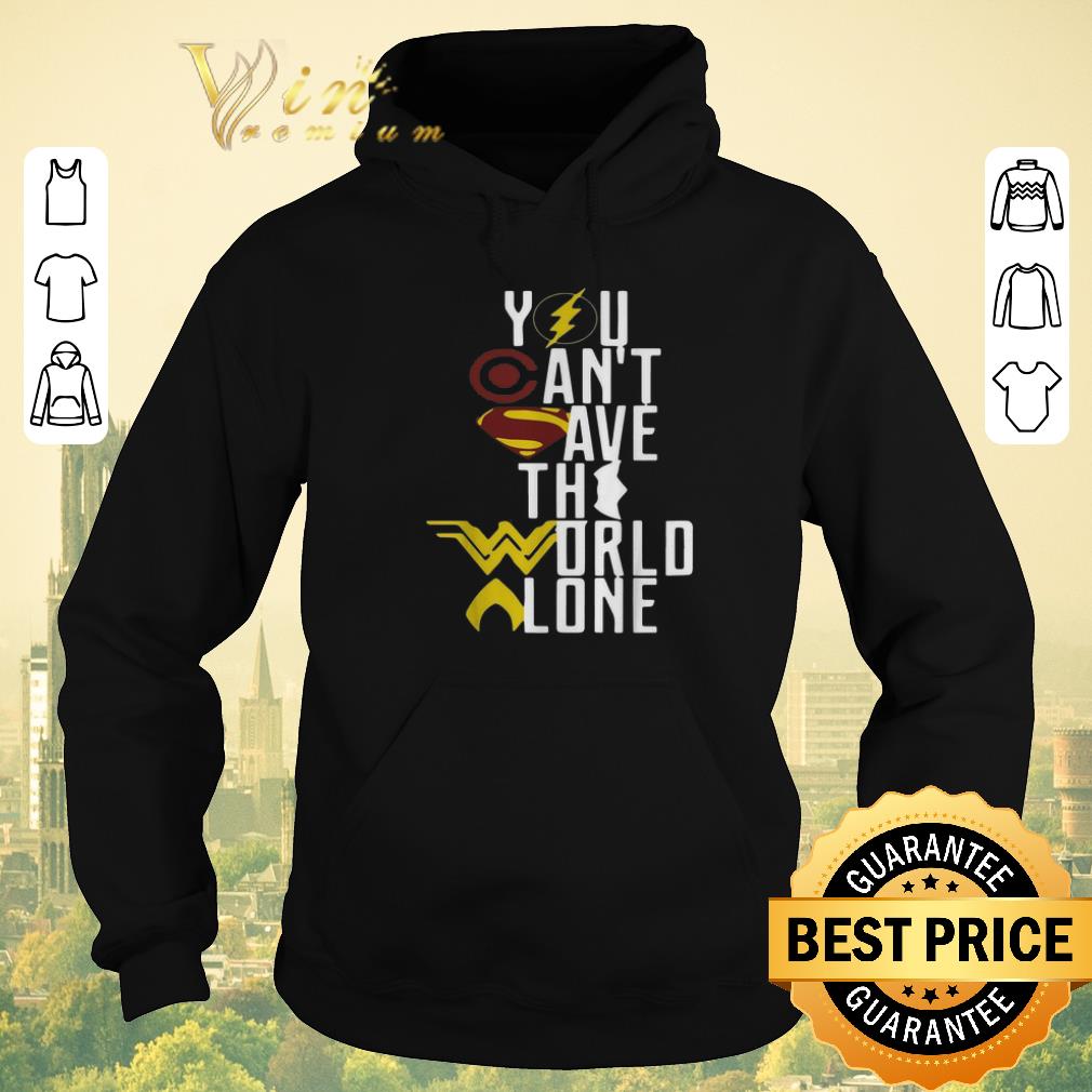 Awesome Superheroes logo you can t save the world alone shirt sweater 4 - Awesome Superheroes logo you can't save the world alone shirt sweater