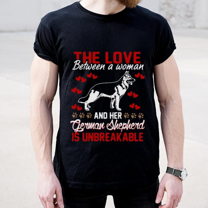 Beautiful The Love Between A Woman And Her German Shepherd Is Unbreakable shirt 4 - Beautiful The Love Between A Woman And Her German Shepherd Is Unbreakable shirt