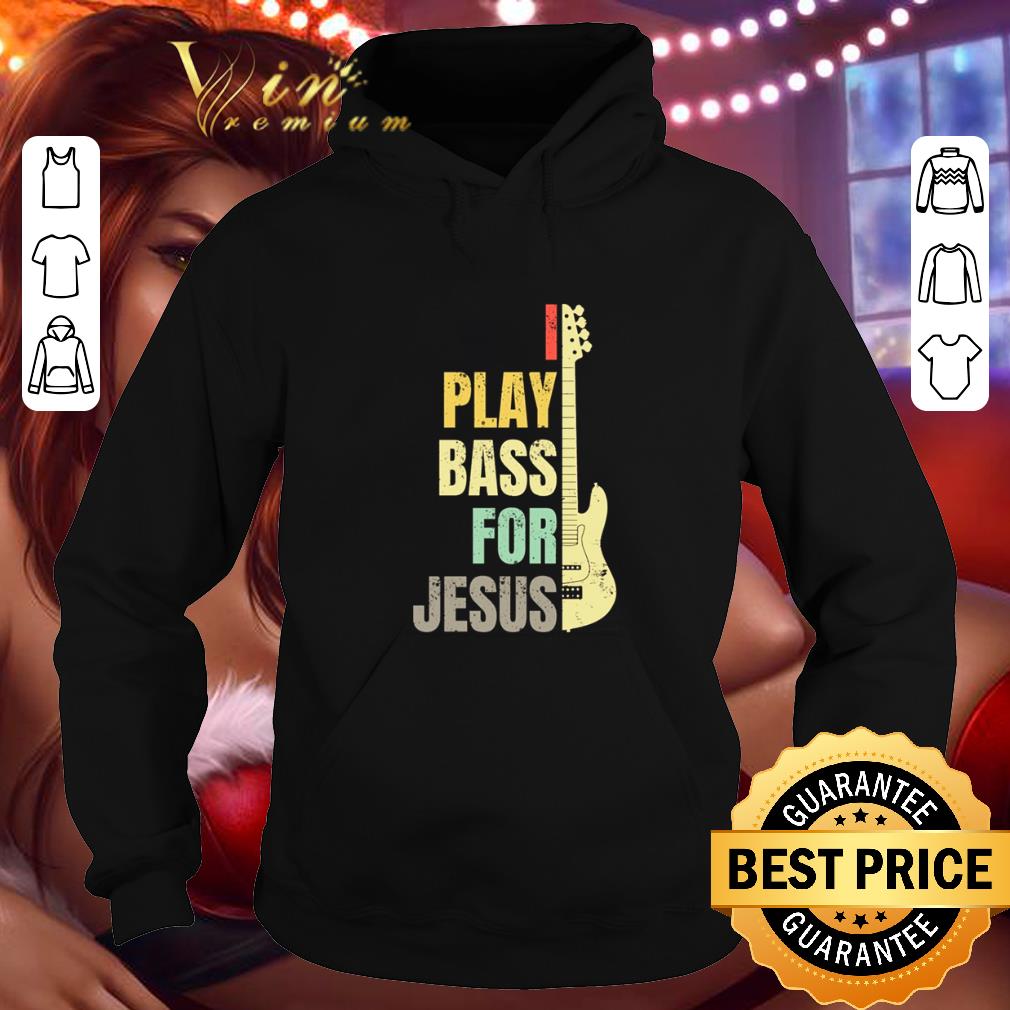 Best Guitar i play bass for Jesus shirt Best Guitar i play bass for Jesus shirt 4 - Best Guitar i play bass for Jesus shirt