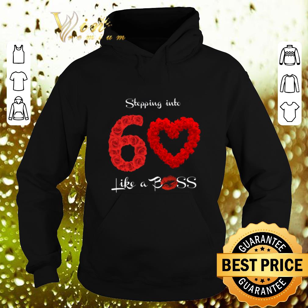 Best Stepping into 60 like a boss shirt Best Stepping into 60 like a boss shirt 4 - Best Stepping into 60 like a boss shirt