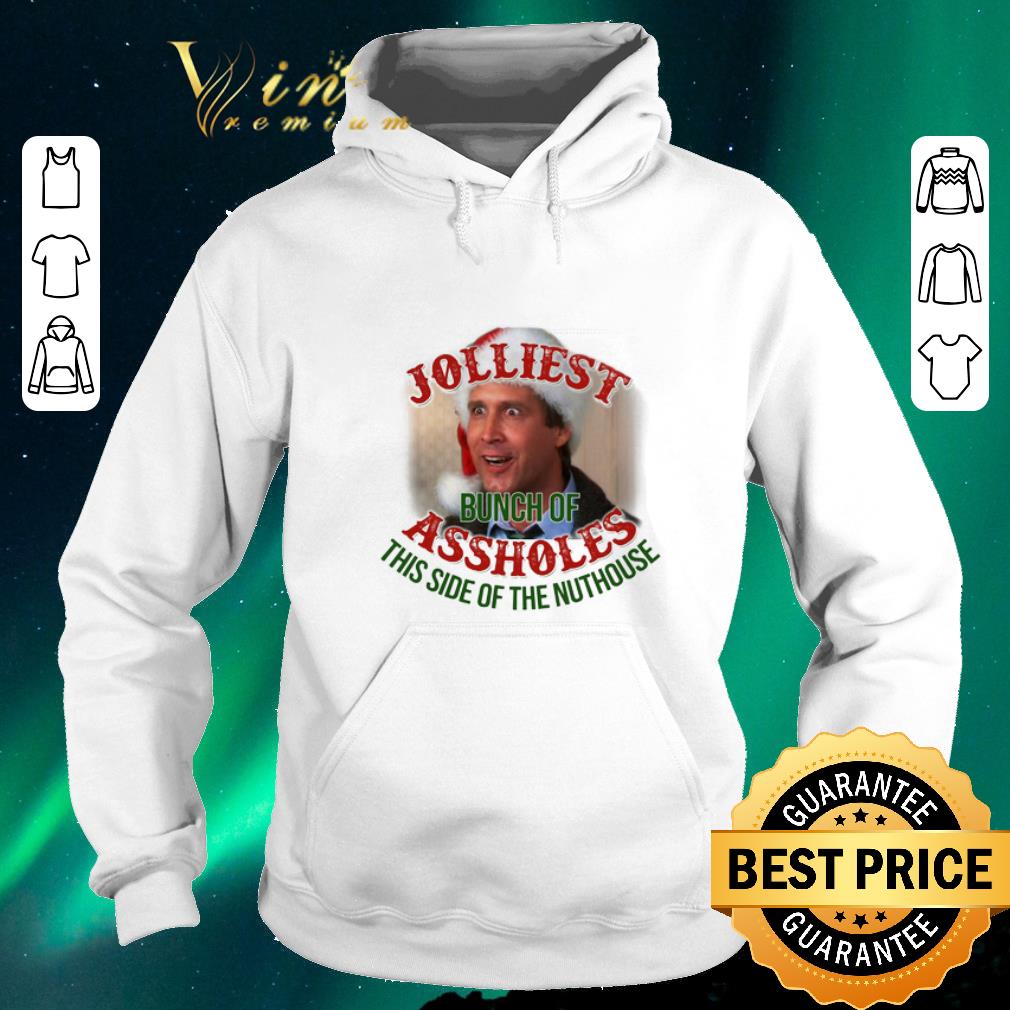 Funny Christmas Jolliest bunch of assholes this side of the nuthouse shirt Funny Christmas Jolliest bunch of assholes this side of the nuthouse shirt 4 - Funny Christmas Jolliest bunch of assholes this side of the nuthouse shirt