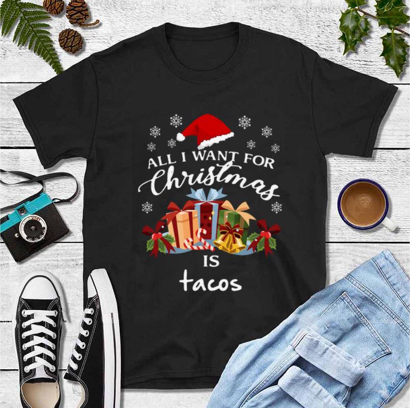 Great All I Want For Christmas Is Tacos shirt 4 - Great All I Want For Christmas Is Tacos shirt