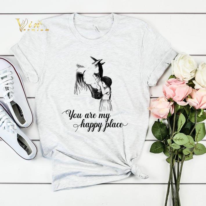 Horse and girl you are my happy place shirt Horse and girl you are my happy place shirt 4 - Horse and girl you are my happy place shirt