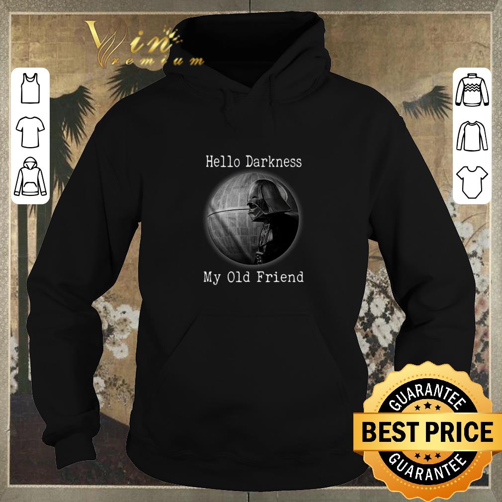 Hot Darth Vader Hello Darkness My Old Friend Death Star shirt sweater Hot Darth Vader Hello Darkness My Old Friend Death Star shirt sweater 4 - Hot Darth Vader Hello Darkness My Old Friend Death Star shirt sweater