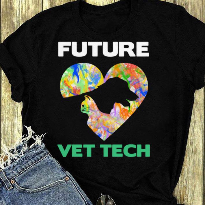 Hot Future Vet Tech Veterinarian Cat And Dog shirt 4 - Hot Future Vet Tech Veterinarian Cat And Dog shirt