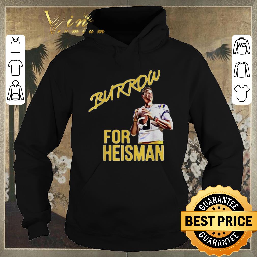 Hot Joe Burrow For Heisman LSU Tigers shirt sweater 4 - Hot Joe Burrow For Heisman LSU Tigers shirt sweater