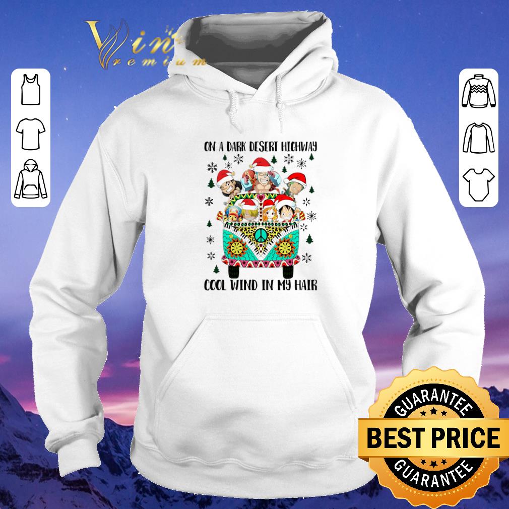 Hot One Piece Christmas on a dark desert highway cool wind in my hair shirt sweater Hot One Piece Christmas on a dark desert highway cool wind in my hair shirt sweater 4 - Hot One Piece Christmas on a dark desert highway cool wind in my hair shirt sweater
