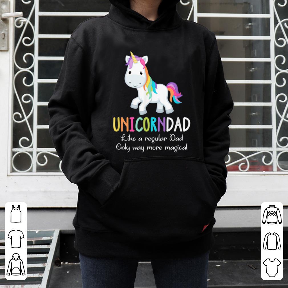 Hot Unicorn Dad Cute Magical Funny Christmas Gift shirt 4 - Hot Unicorn Dad Cute Magical Funny Christmas Gift shirt