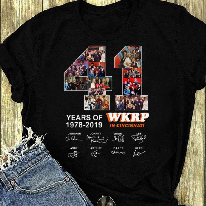 Nice 41 Years Of Wkrp In Cincinnati 1978 2019 Signature shirt 4 - Nice 41 Years Of Wkrp In Cincinnati 1978 2019 Signature shirt