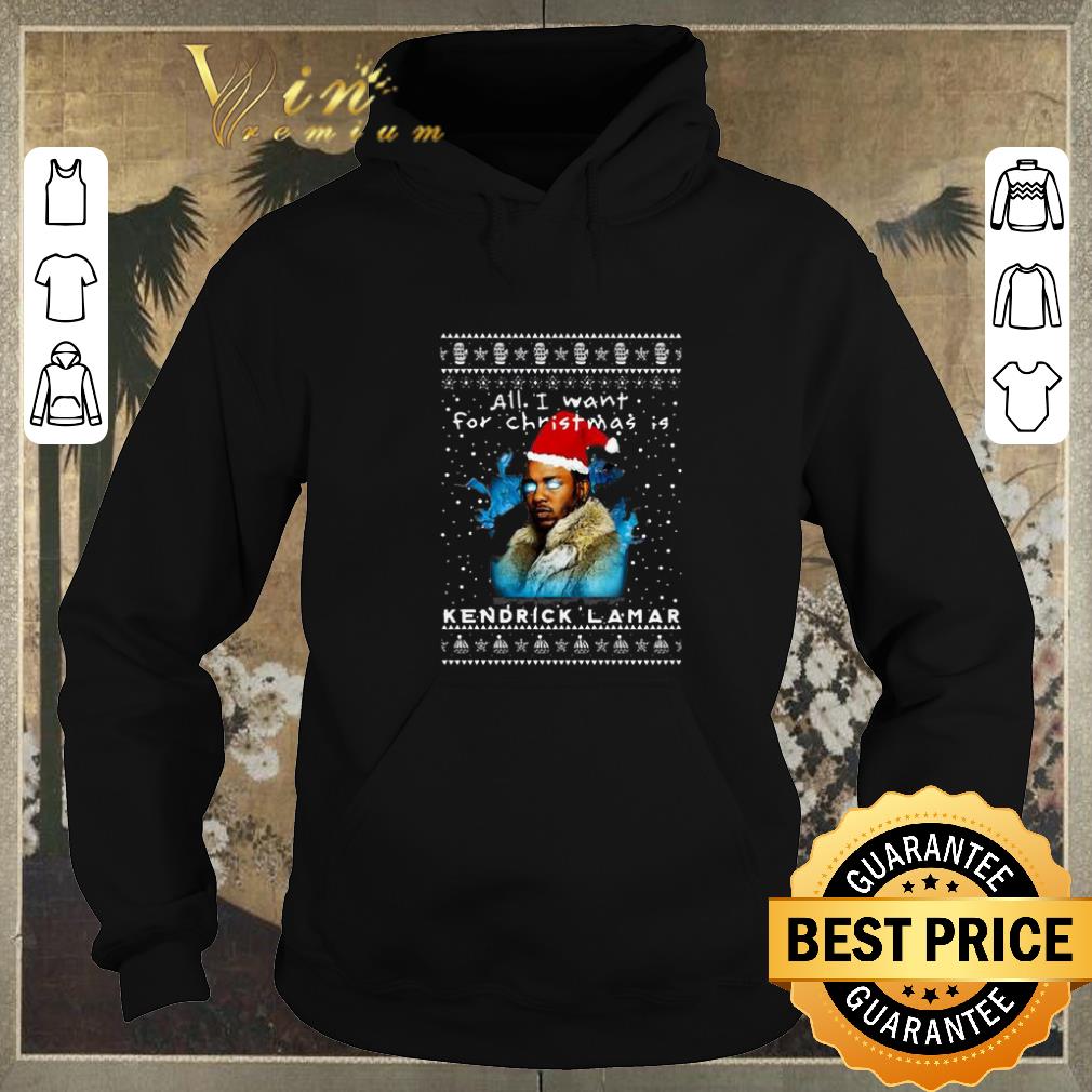 Nice All i want for Christmas is Kendrick Lamar shirt sweater 4 - Nice All i want for Christmas is Kendrick Lamar shirt sweater