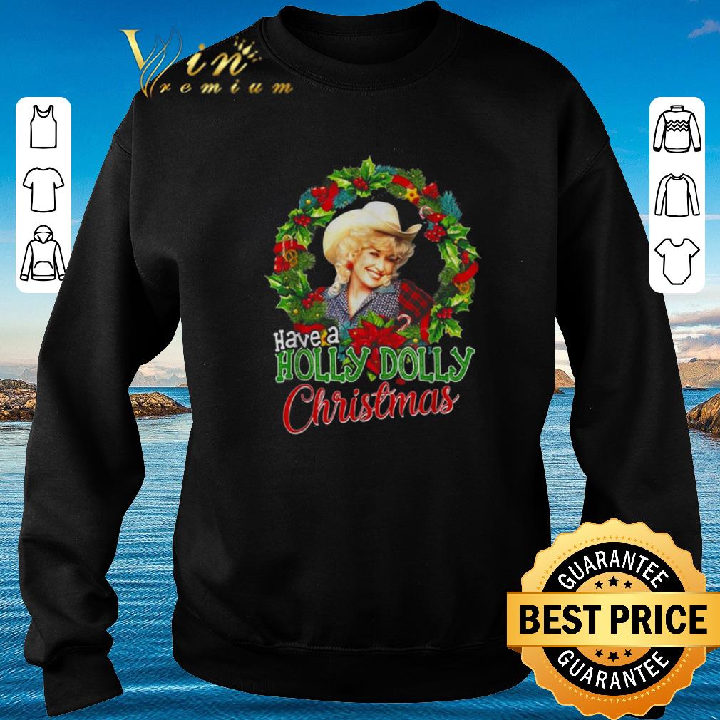 Nice Have a Holly Dolly Christmas Dolly Parton shirt sweater 4 - Nice Have a Holly Dolly Christmas Dolly Parton shirt sweater