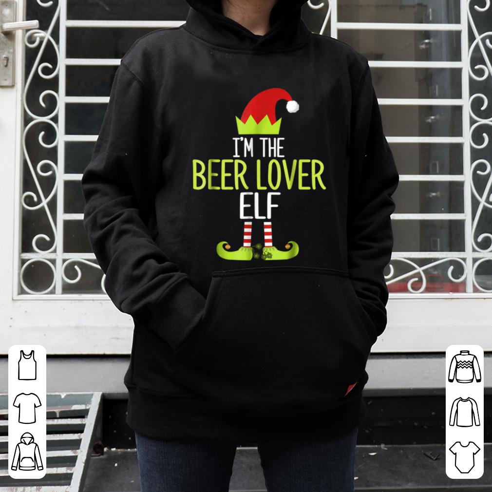 Nice I m The Beer Lover Elf Christmas Family Elf Costume shirt 4 - Nice I'm The Beer Lover Elf Christmas Family Elf Costume shirt