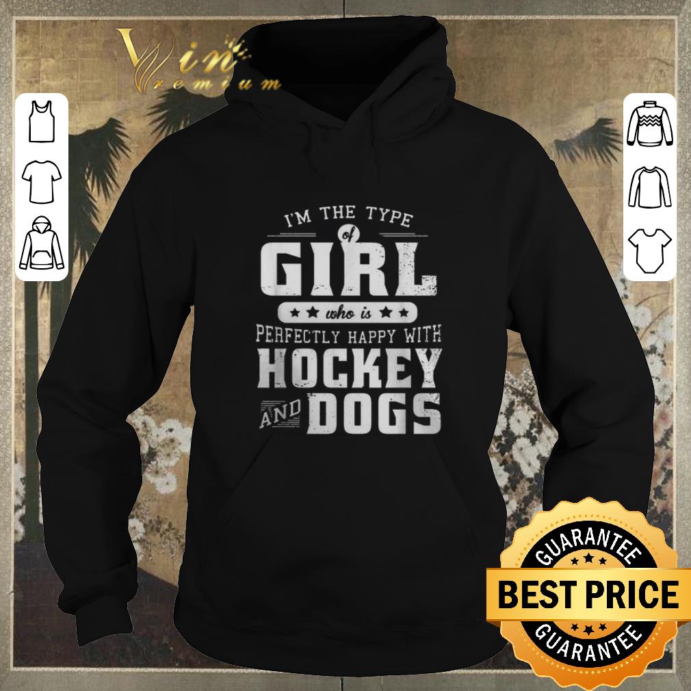 Nice I m the type of girl who is perfectly happy with hockey and books shirt sweater 4 - Nice I'm the type of girl who is perfectly happy with hockey and books shirt sweater