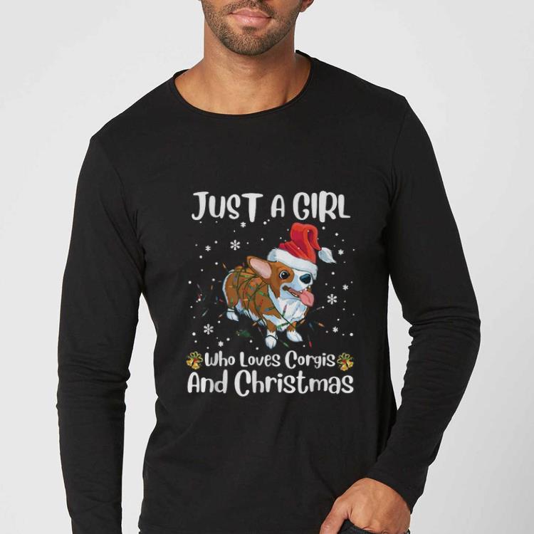 Nice Just a girl who loves Corgis and Christmas shirt 4 - Nice Just a girl who loves Corgis and Christmas shirt