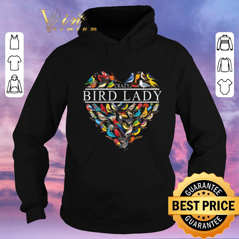 Nice Love Crazy bird lady heart shirt sweater 4 - Nice Love Crazy bird lady heart shirt sweater