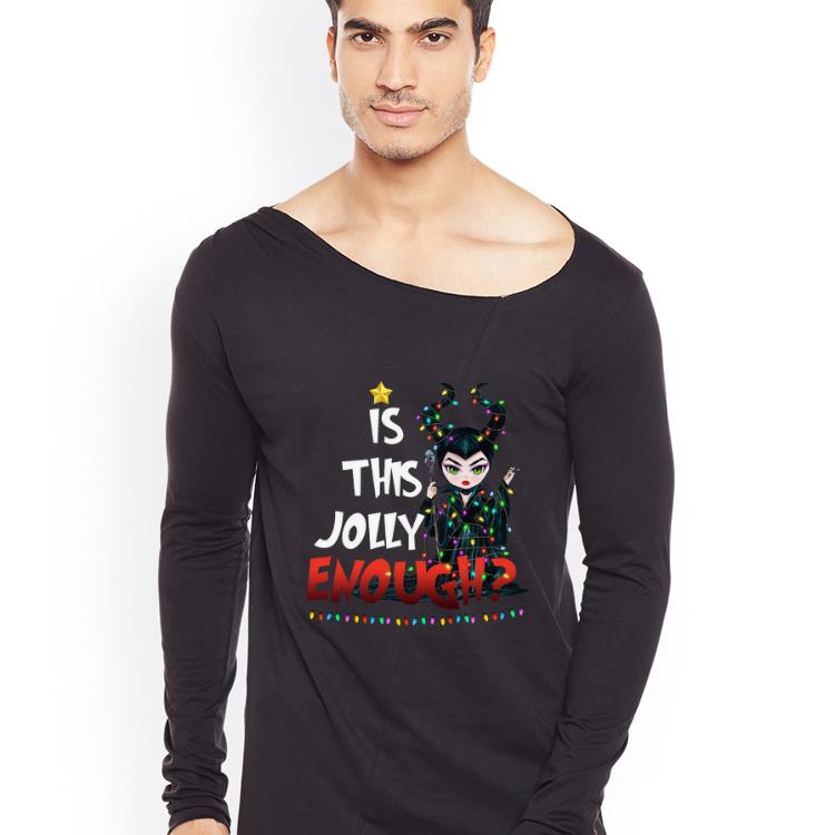 Nice Maleficent is this jolly enough christmas shirt 4 - Nice Maleficent is this jolly enough christmas shirt