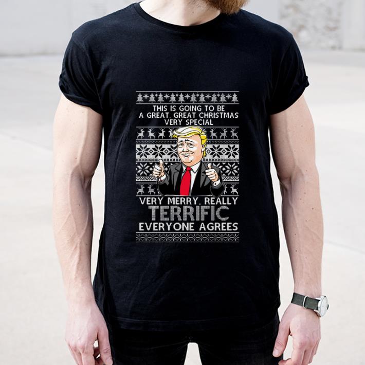 Official Donal Trump Very Merry Really Terrific Everyone Agrees Ugly Christmas shirt 4 - Official Donal Trump Very Merry Really Terrific Everyone Agrees Ugly Christmas shirt