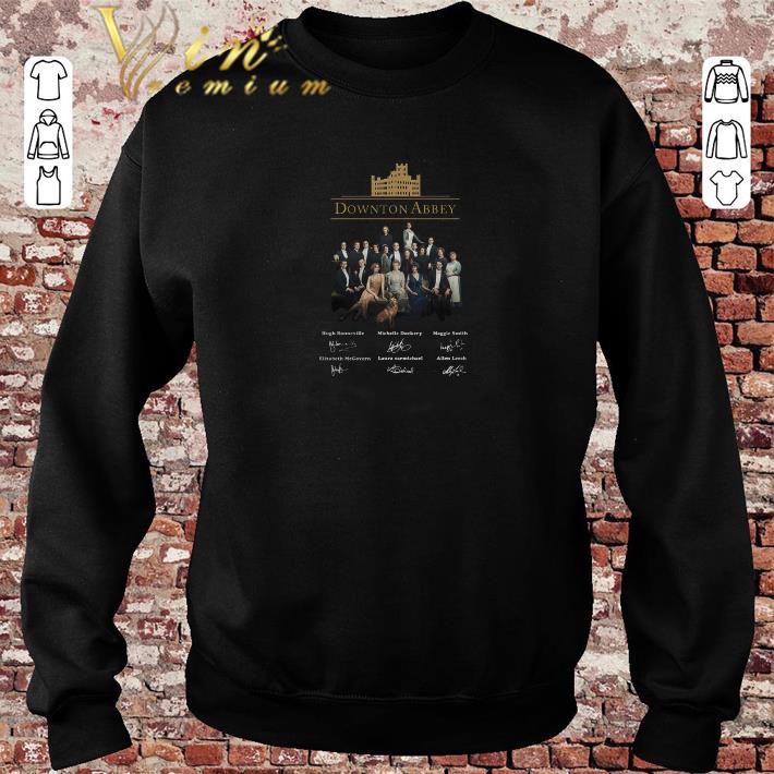 Official Downton Abbey all character signatures shirt sweater 2019 Official Downton Abbey all character signatures shirt sweater 2019 4 - Official Downton Abbey all character signatures shirt sweater 2019