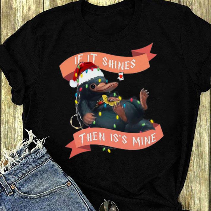 Official Niffler Christmas If It Shines Then It s Mine shirt 4 - Official Niffler Christmas If It Shines Then It’s Mine shirt