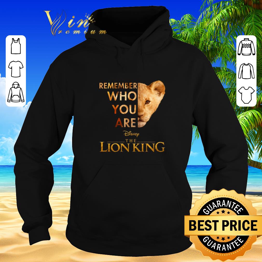 Official Simba Remember who you are Disney The Lion King shirt sweater 2019 4 - Official Simba Remember who you are Disney The Lion King shirt sweater 2019