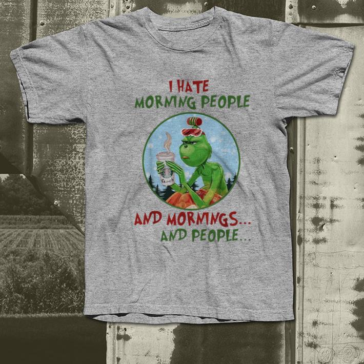 Official The Grinch I hate Morning People and Mornings and People Starbuck Coffee shirt 4 - Official The Grinch I hate Morning People and Mornings and People Starbuck Coffee shirt