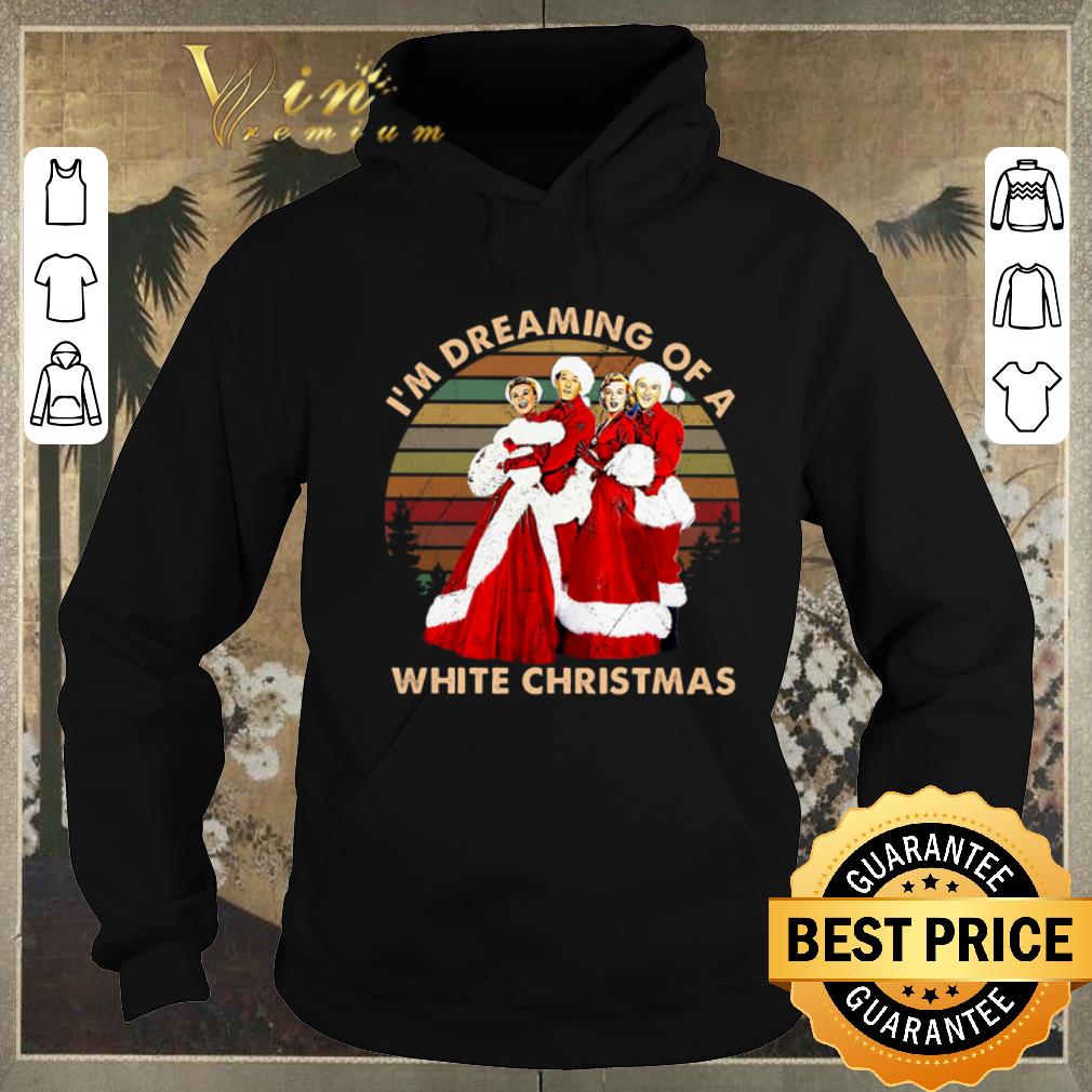 Official Vintage I'm dreaming of a White Christmas shirt Official Vintage I m dreaming of a White Christmas shirt 4 - Official Vintage I'm dreaming of a White Christmas shirt
