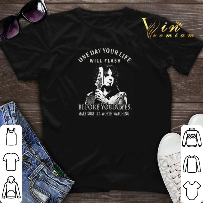 One day your life will Flash before your eyes make sure it s worth watching shirt sweater 1 - One day your life will Flash before your eyes make sure it's worth watching shirt sweater