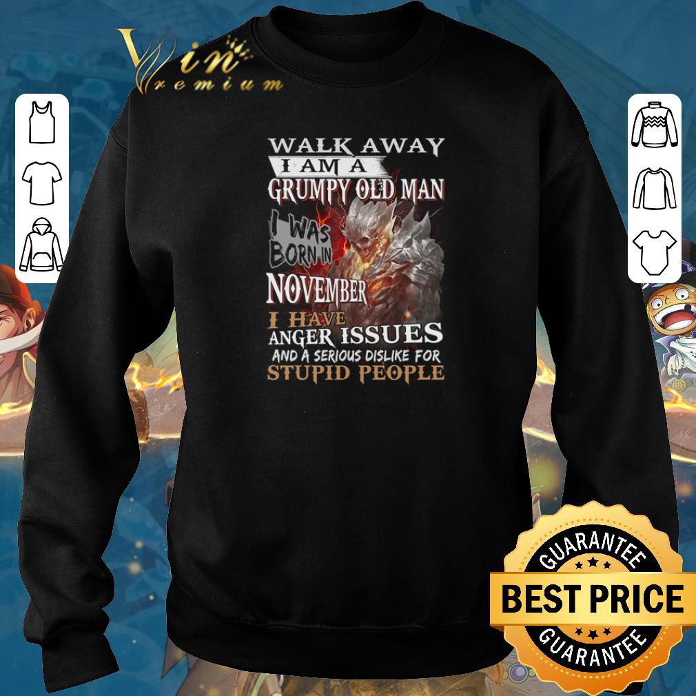 Original Demon warrior walk away i am a grumpy old man i was born in november shirt sweater 2019 4 - Original Demon warrior walk away i am a grumpy old man i was born in november shirt sweater 2019