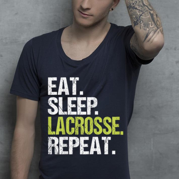 Original Eat Sleep Lacrosse Repeat Player Fan Christmas Gift shirt 4 - Original Eat Sleep Lacrosse Repeat Player Fan Christmas Gift shirt