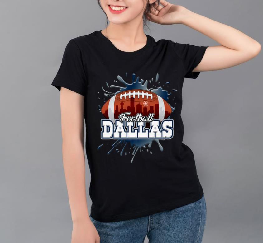 Original Football Dallas Skyline Dallas Cowboys shirt 4 - Original Football Dallas Skyline Dallas Cowboys shirt