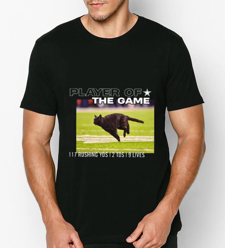 Original Player Of The Game 117 Rushing YDS 2 TDS 9 lives shirt 4 - Original Player Of The Game 117 Rushing YDS 2 TDS 9 lives shirt