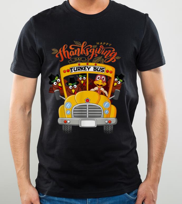 Original Turkey Bus Happy Thanksgiving Day shirt 4 - Original Turkey Bus Happy Thanksgiving Day shirt