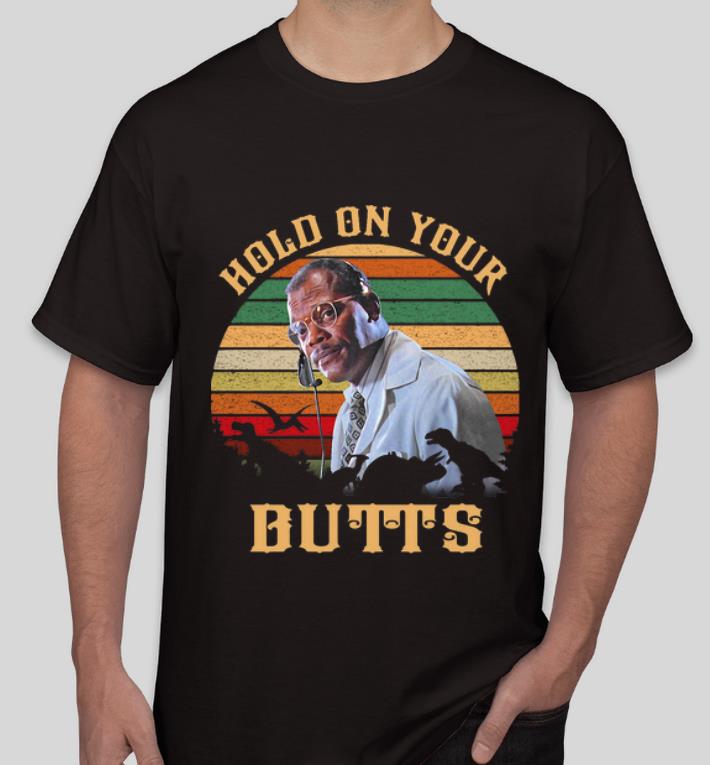 Original Vintage Ray Arnold Samuel Leroy Jackson Hold On Your Butts shirt 4 - Original Vintage Ray Arnold Samuel Leroy Jackson Hold On Your Butts shirt