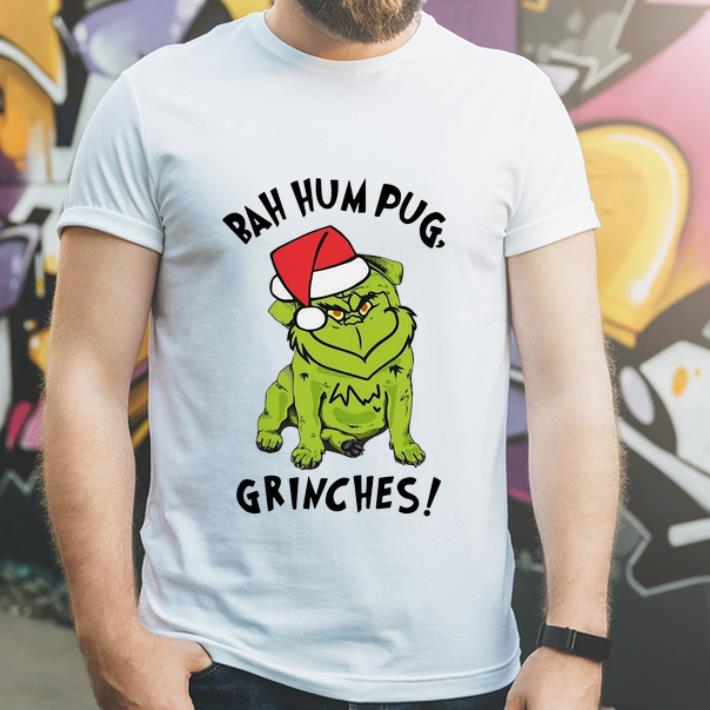 Premium Bah Hum Pug Grinches Christmas shirt 4 - Premium Bah Hum Pug Grinches Christmas shirt