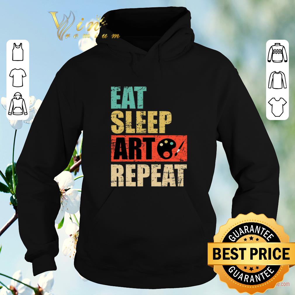 Premium Eat sleep art repeat vintage shirt sweater Premium Eat sleep art repeat vintage shirt sweater 4 - Premium Eat sleep art repeat vintage shirt sweater