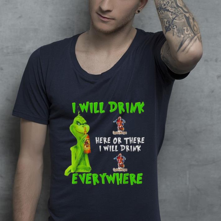 Premium Grinch i will drink Captain Morgan whiskey here or there i will drink everywhere shirt 4 - Premium Grinch i will drink Captain Morgan whiskey here or there i will drink everywhere shirt