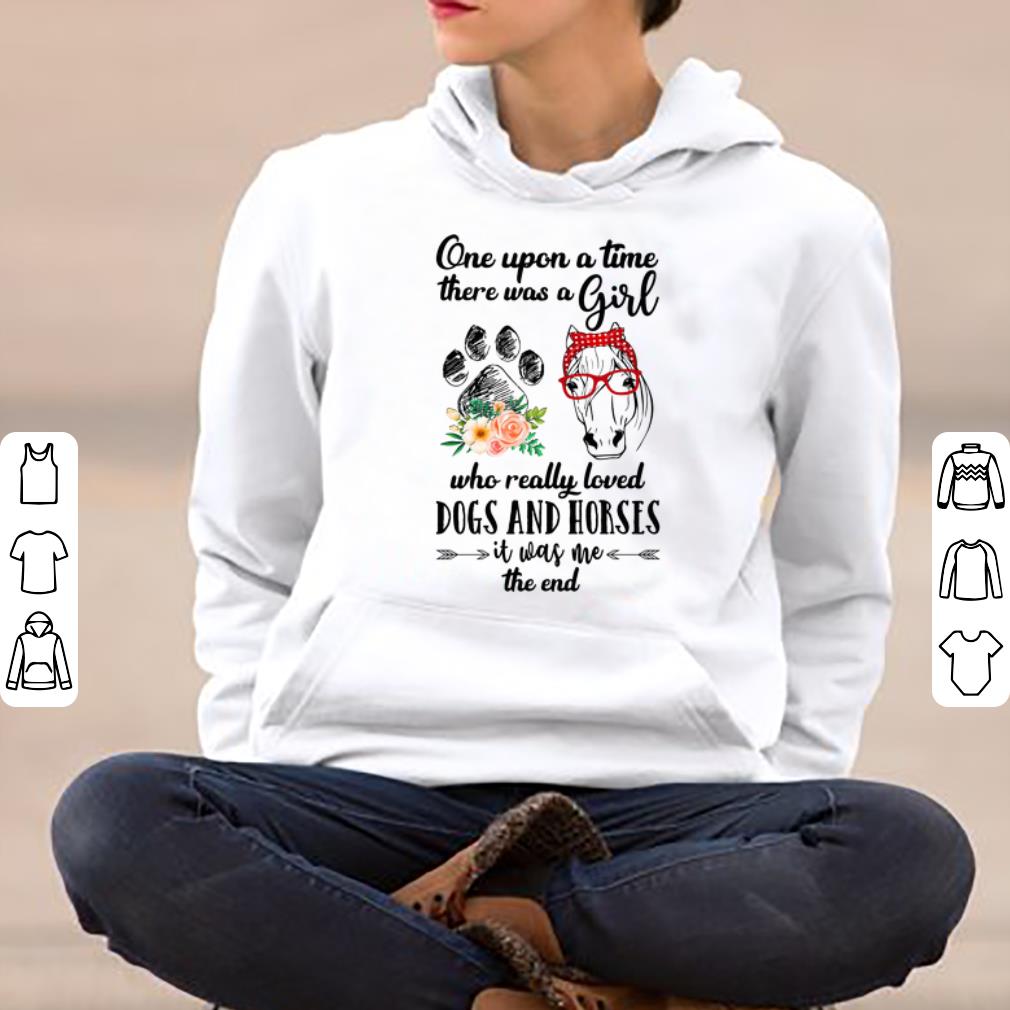 Premium Once Upon A Time There Was A Girl Loved Dogs And Horses shirt 4 - Premium Once Upon A Time There Was A Girl Loved Dogs And & Horses shirt