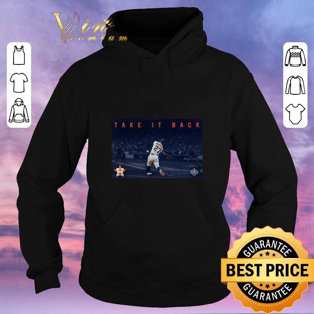 Premium Take it back Houston Astros shirt sweater 4 - Premium Take it back Houston Astros shirt sweater