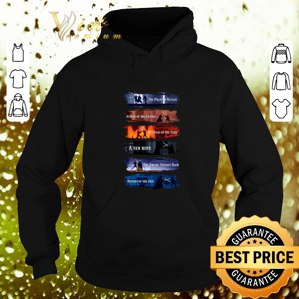 Pretty List Of Star Wars Films The Phantom Menace Attack Of The Clones shirt 4 - Pretty List Of Star Wars Films The Phantom Menace Attack Of The Clones shirt