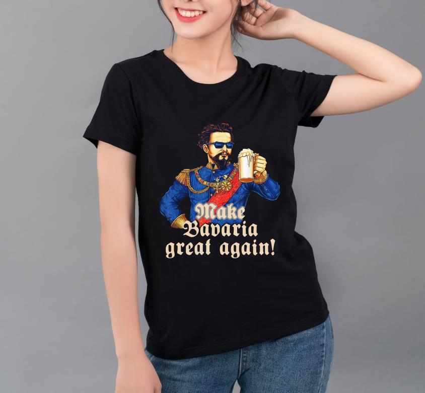 Pretty Make Bavaria Great Again shirt 4 - Pretty Make Bavaria Great Again shirt