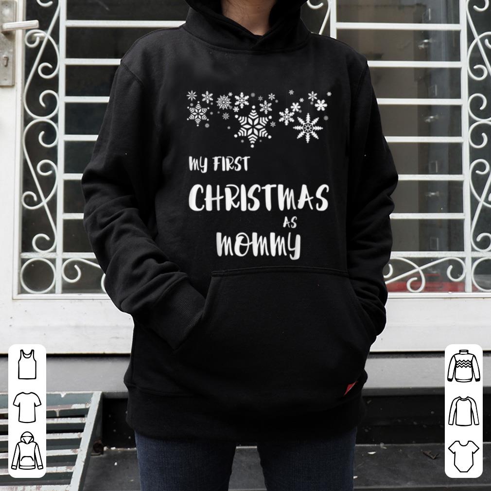 Pretty My First Christmas As Mommy shirt 4 - Pretty My First Christmas As Mommy shirt