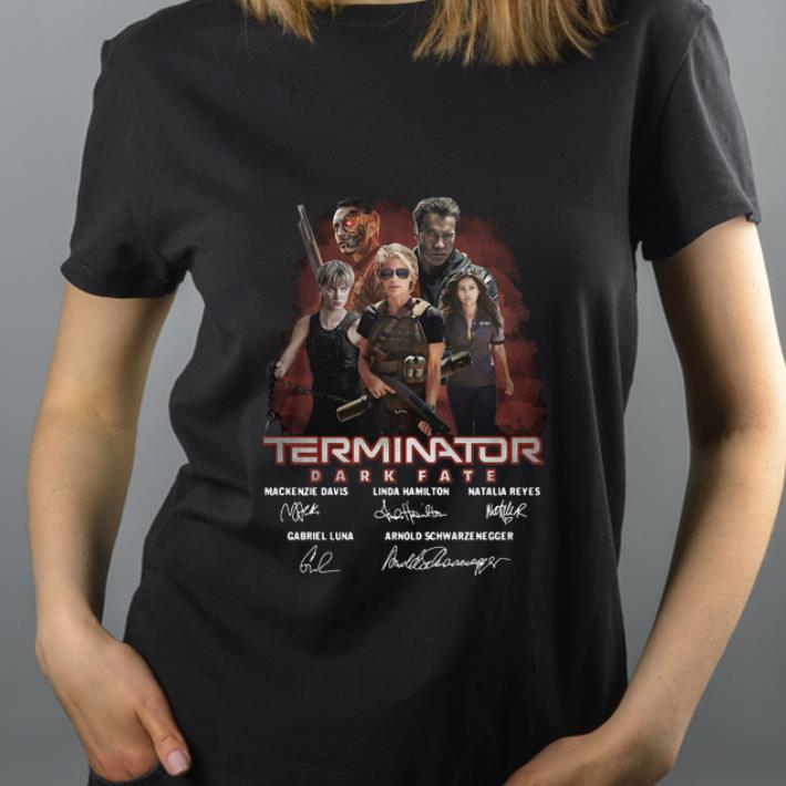 Pretty Terminator Dark Fate Mackenzie Davis Linda Hamilton Natalia Reyes Signature shirt 4 - Pretty Terminator Dark Fate Mackenzie Davis Linda Hamilton Natalia Reyes Signature shirt