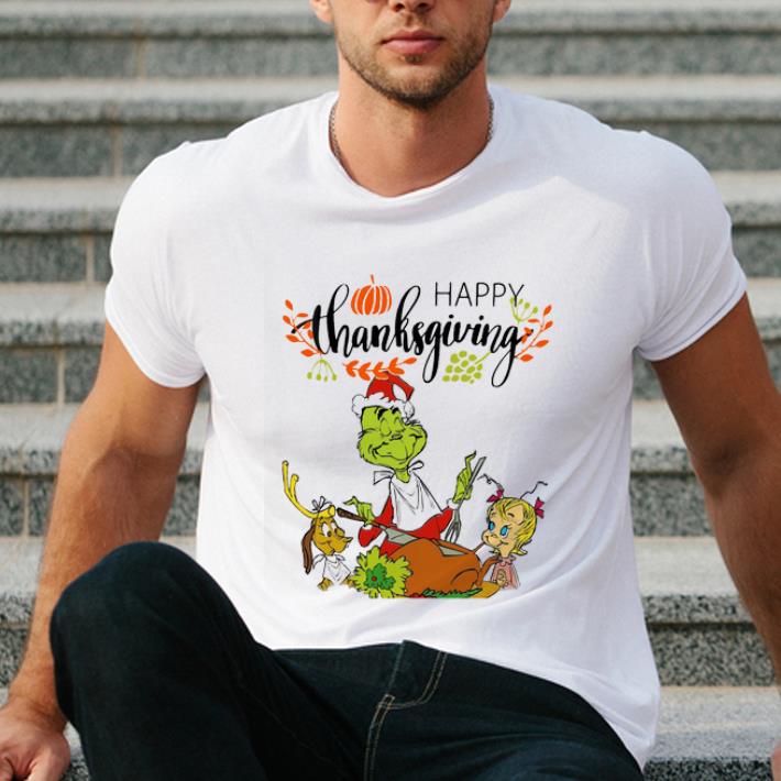 Pretty The Grinch Happy Thanksgiving shirt 4 - Pretty The Grinch Happy Thanksgiving shirt