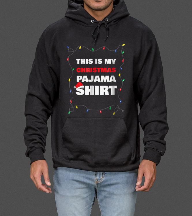 This Is My Christmas Pajama Funny Christmas sweater 4 - This Is My Christmas Pajama Funny Christmas sweater