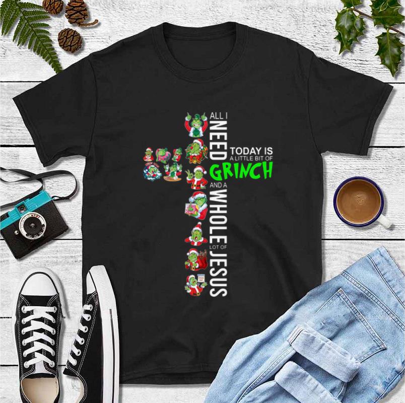 Top All I need today is a little bit of Grinch and a whole lot of Jesus shirt 4 - Top All I need today is a little bit of Grinch and a whole lot of Jesus shirt